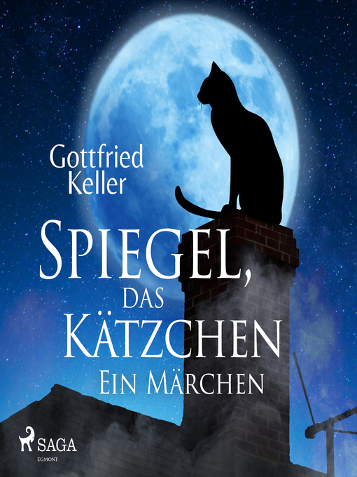 Title details for Spiegel, das Kätzchen by Gottfried Keller - Available